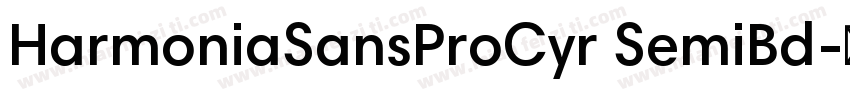 HarmoniaSansProCyr SemiBd字体转换